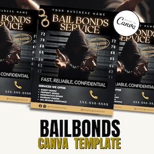 May include: A black and gold Bail Bonds Service Canva template. The design features a hooded figure in handcuffs, with the text "Fast, Reliable, Confidential." Includes contact information and a list of services.