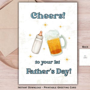 Divertente biglietto per la prima festa del papà / Biglietto per neo-papà / Bottiglia e boccale di birra Cheers / Biglietto stampabile per la prima festa del papà / Download immediato
