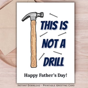 "Lustige Vatertags Karte zum Ausdrucken - ""This Is not a Drill"" Hammer Pun Karte - DIY Dad Scherzkarte - Sofort Download."
