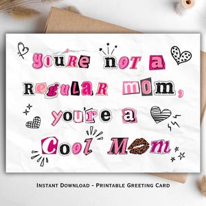 Tarjeta divertida de cumpleaños o del Día de la Madre: "No eres una mamá normal, eres una mamá genial". Tarjeta para una hermana o amiga. Descarga instantánea e imprimible.