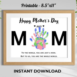 Mother’s Day Handprint Art, Mom Gift from Kids, DIY Printable Keepsake, Happy Mother’s Day 2025, Digital Download, &quot;to Us You Are The World&quot;