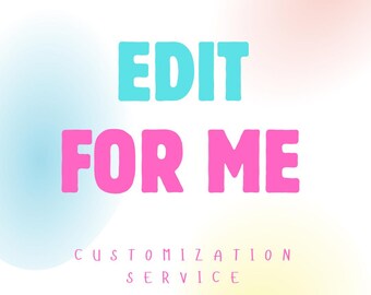 Edit for My - Add-On to Template Purchase - Editing Service
