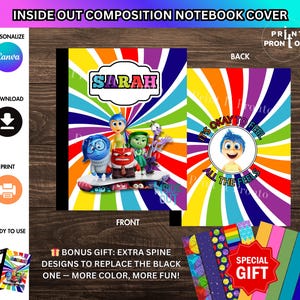 May include: Composition notebook cover with characters from the film "Inside Out." The front cover displays a rainbow design with the name "SARAH" and the characters. The back cover has a rainbow design with the text "IT'S OKAY TO FEEL ALL THE FEELS."