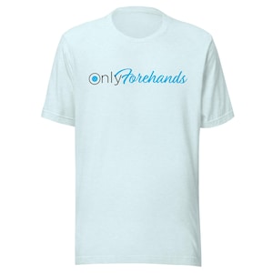Only Forehands Pickleball T-Shirt: Retro Unisex Tee