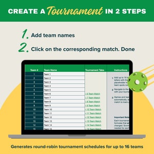 May include: A laptop screen showing a green and white table with the text "Create a Tournament in 2 Steps". The table has columns for team number, team name, tournament tabs, and instructions. The table is used to create a tournament schedule for up to 16 teams.