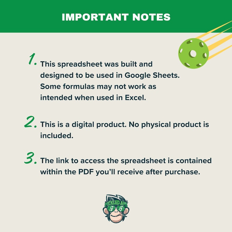 May include: Green and white illustration of important notes for a digital product. The notes state that the spreadsheet was built for Google Sheets and may not work in Excel. The product is digital and the link to access the spreadsheet is contained within the PDF.