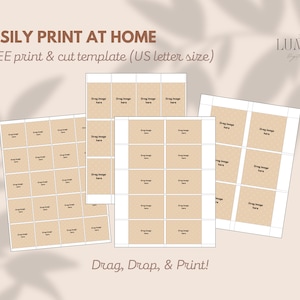 May include: Three printable sheets with a grid layout for creating custom labels. Each square has the text "Drag image here" printed on a brown background. The text "EASILY PRINT AT HOME" and "FREE print & cut template (US letter size)" is at the top of the image. The text "Drag, Drop, & Print!" is at the bottom of the image. The text "LUMIERE Digital Studio" is in the top right corner of the image.