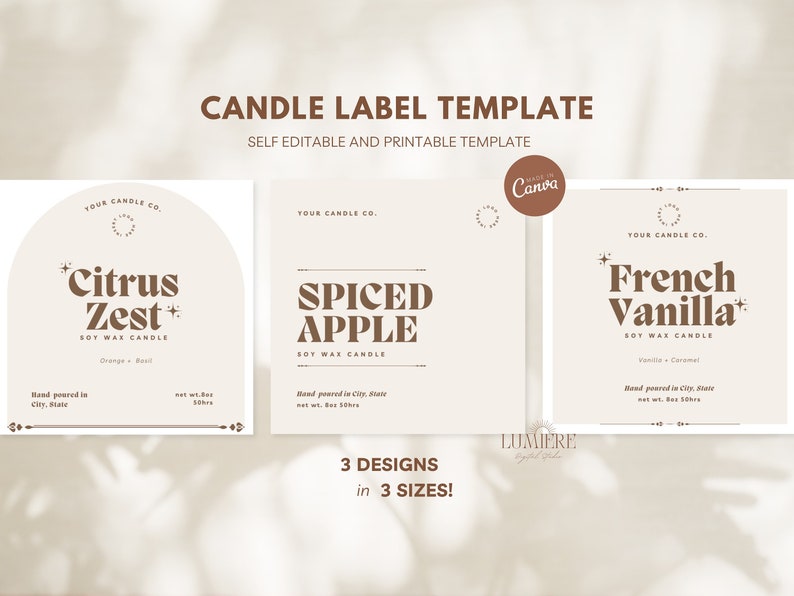 May include: Three candle label templates with a brown and white color scheme. The labels feature the text "Citrus Zest", "Spiced Apple", and "French Vanilla" with the words "Soy Wax Candle" underneath. The labels are designed to be self-editable and printable.
