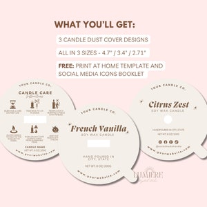 May include: Three candle label designs in beige and brown with a white background. The labels are for soy wax candles with the scents "French Vanilla", "Citrus Zest", and a blank label for a custom scent. The labels are 4.7 inches, 3.4 inches, and 2.71 inches in diameter. The labels include candle care instructions, social media icons, and the text "Your Candle Co."