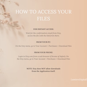 May include: A peach-colored digital download instruction sheet with the title "HOW TO ACCESS YOUR FILES." The text provides instructions for accessing files from Etsy via email, PC, and phone. The Lumiere DigitalStudio logo is in the bottom right corner.