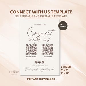 May include: A beige printable template with the text "Connect with us" in a script font. Includes QR codes for Instagram and Facebook, website address, and social media icons. The template is available in 5" x 7" and 8" x 10" sizes.