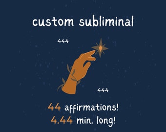 Benutzerdefiniertes Subliminal (44 Affirmationen) | Personalisiertes Manifestations-Audio