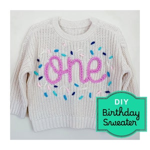 Suéter con nombre para hacer uno mismo, kit de bordado con palo y puntada, suéter con nombre bordado a mano, atuendo para el primer cumpleaños del bebé, segundo cumpleaños, suéter UNO DOS