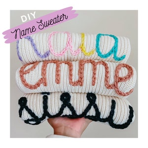 Stick and Stitch DIY Name Sweater Embroidered Name Sweater Stick and Stitch Name Hand Embroidery Toddler and Baby Name Stencil Washable