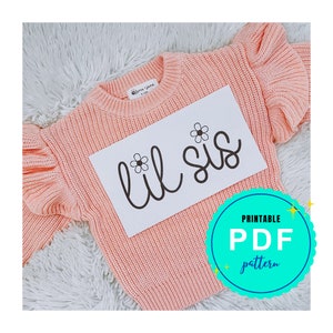 PDF Stick and Stitch DIY Lil Sis Embroidered Sweater Big Sis Stick and Stitch Name Hand Embroidery Toddler and Baby Name Stencil Washable