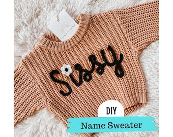 DIY Name Sweater Kit Embroidered Name Chunky Sweater Tutorial Stick and Stitch Name Hand Embroidery Kit Toddler and Baby Personalized Gift