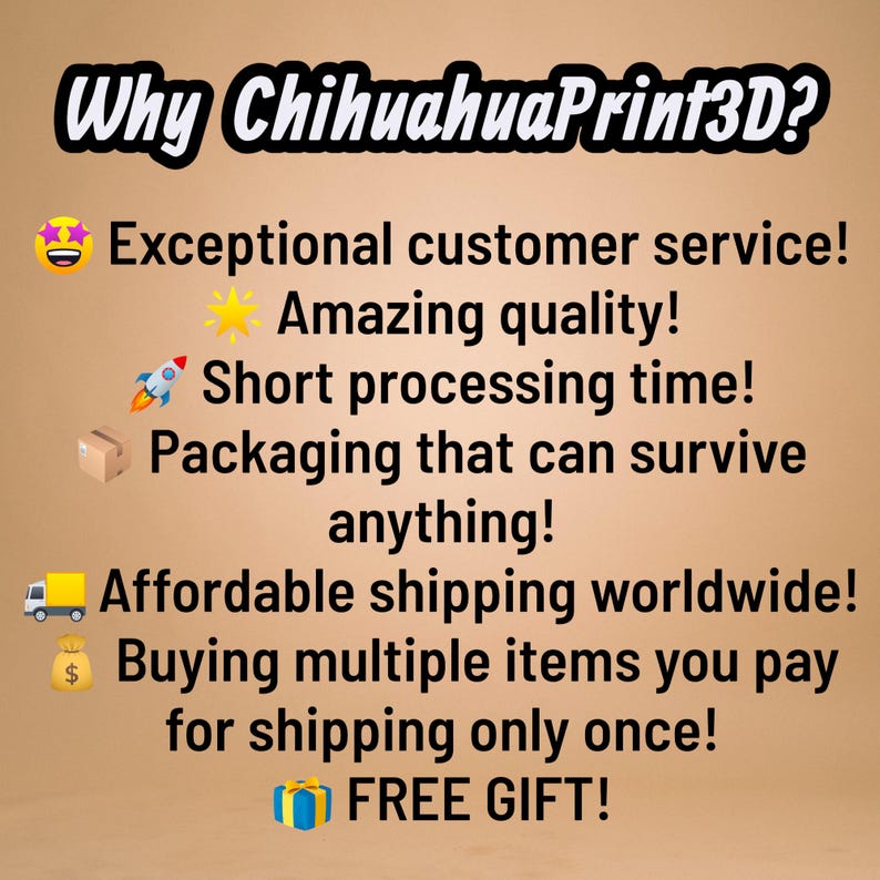 The image is a promotional advertisement for a company called ChihuaPrint3D, which offers exceptional customer service, amazing quality, short processing time, and affordable shipping worldwide. The company also encourages customers to buy multiple items for shipping only once, and provides a free gift.