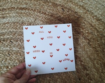 Carte Saint-Valentin/Anniversaire "All you need is love"