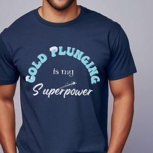 Cold Plunge Superpower Shirt, Cute T-shirt for Cold Plungers, Ice Plunge Tee, Polar plunge gift, polar plunge shirt for ice bath cold plunge
