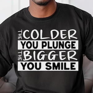 Cold Plunger T-Shirt, Funny Ice Bath Gift, Cold Plunge, Ice Bath, Cold Water Therapy Gift Tee, Polar Plunge Shirt