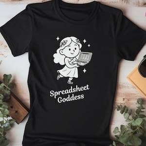 Spreadsheet Goddess Shirt, Cute Accounting Tee, Data Analyst Gift, Finance Nerd, Bookkeeper Present, Office Humor Top, Coworker Birthday