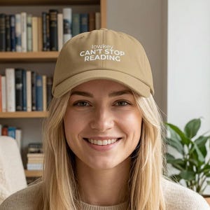 Lowkey Can't Stop Reading Hat, Book Lover Dad Hat, Reader Gift, Embroidered Baseball Cap, Bibliophile Hat, Cozy Reading Aesthetic