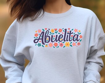 New Grandma Sweatshirt, Floral Grandma Sweatshirt, Abuela Sweatshirt, Abuelita Gift, First Time Grandma Gift, Spanish Grandma Gift