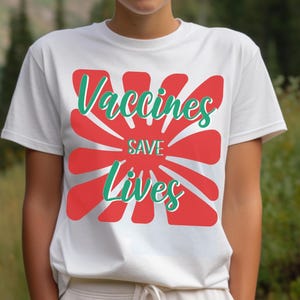 T-shirt Les vaccins sauvent des vies, T-shirt scientifique, T-shirt de soutien à la recherche sur un vaccin, Cadeau pour protéger les enfants, Combattre la désinformation, T-shirt médical