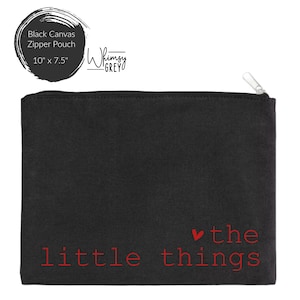 The Little Things Canvas Zipper Pouch, Love the Little Things Canvas Bag, Storage Pouch, Makeup Bag, Whimsy Grey, Inclusive Shop, Zipper Bag