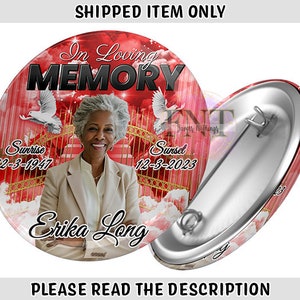 Memorial Pins | Memorial Pinback Buttons | Memorial Buttons | Pinback Buttons | Shipped Item Only