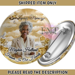 Memorial Pins | Memorial Pinback Buttons | Memorial Buttons | Pinback Buttons | Shipped Item Only