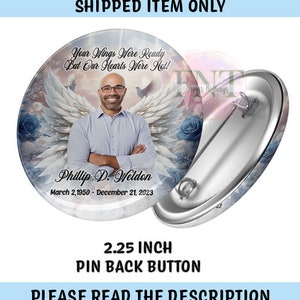 Memorial Pins | Memorial Pinback Buttons | Memorial Buttons | Pinback Buttons | Shipped Item Only