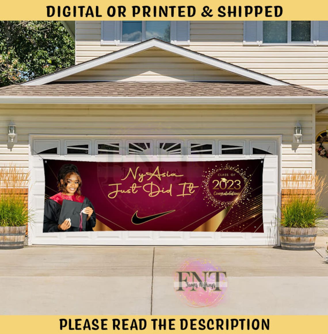 May include: A red and gold graduation banner with the text "Ny Asia Just Did It" and "Class of 2023 Congratulations". A photo of a young woman in a graduation cap and gown is on the left side of the banner.