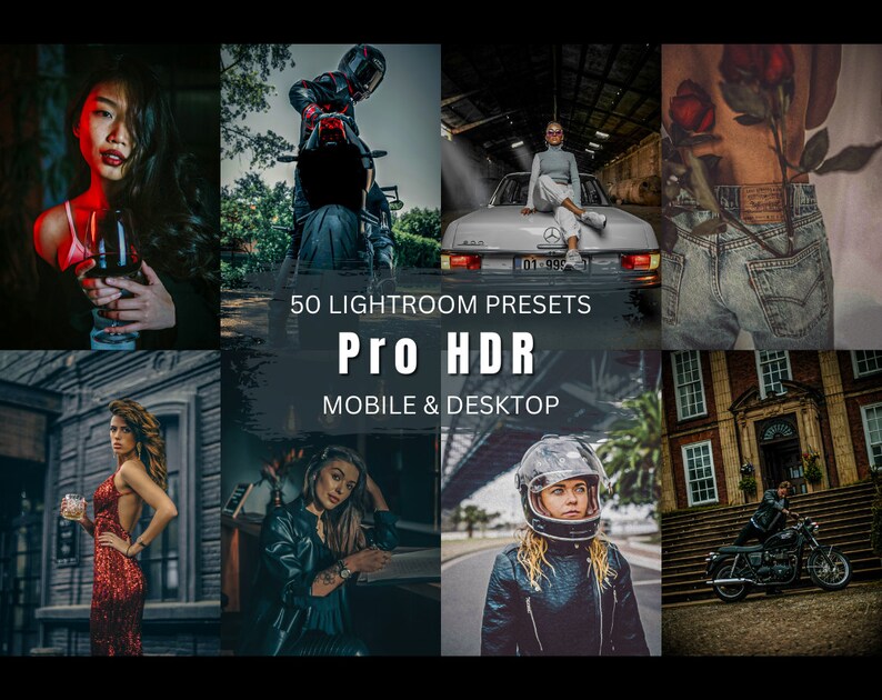 May include: A collage of images showcasing 50 Lightroom presets for creating professional HDR photos. The presets are designed for both mobile and desktop use. The images feature a woman holding a glass of wine, a person riding a motorcycle, a woman sitting in a car, a pair of jeans, a woman holding a glass, a woman wearing a leather jacket, a woman wearing a motorcycle helmet, and a motorcycle parked on a set of stairs.
