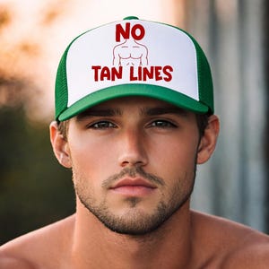 No Tan Lines Hat, Nudist Humor Funny Trucker Hat, Get Naked Statement Cap, Go Commando Hat
