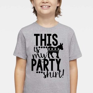 This Is My Party Shirt: Democrat Election Tee for Kids & Adults