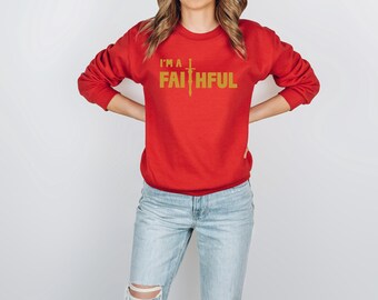 I'm a Faithful Crewneck Sweatshirt, The Traitors Inspired Fleece Pullover