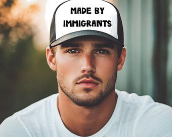 Immigrants Make America Great Trucker Hat, Adjustable Mesh Cap