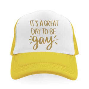 It&#39;s a Great Day to be Gay Adjustable Mesh Back Trucker Hat, Gay Pride Party Foam Mesh-Back Baseball Cap, Say Gay LGBTQ Pride Trucker Hat