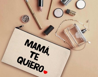 Mamá Te Quiero Canvas Cosmetic Bag, Mother's Day Gift