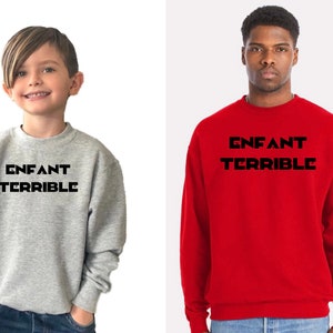 Enfant Terrible Sweatshirt: Unisex Cotton-Blend Fleece Sweater