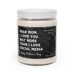 Fun Dear Mom I Love You Mother's Day Citrus Scented Candle, grapefruit amazing mother citrus candle, awesome mother candle, colorless candle image 1