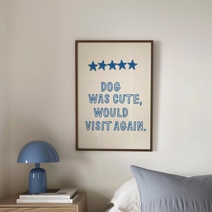 Funny Dog Quote Poster, Quirky Home Decor, Dog Lover Gift, Funny Dog Print, Trendy Living Room Wall Art, Dog Owner Gift, DIGITAL DOWNLOAD