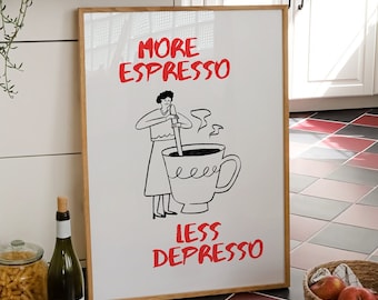 More Espresso Less Depresso Print, Trendy Coffee Station Wall Art, Funny Coffee Prints, Espresso Poster, Retro Coffee PRINTABLE ART Poster