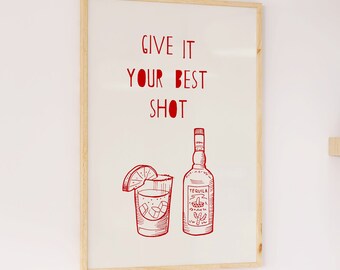 Tequila Bar Cart Art Print, Trendy Modern Bar Art, Tequila Lime Shot Print, Liquor Poster, Give It Your Best Shot Print, Retro Drinks Poster