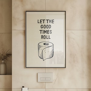 Stampa divertente per il water, arte murale alla moda per il bagno, lascia che i bei tempi scorrano, stampa umoristica per il bagno, arredamento carino per il bagno, DOWNLOAD DIGITALE per il bagno