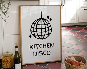 Kitchen Disco Wall Art, Aesthetic Kitchen Wall Art, Retro Disco Ball Print, Funky Kitchen Prints, This Kitchen is for Dancing, DIGITAL ART