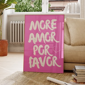 Maximalist Poster, More Amor Por Favor Wall Art, Modern Colorful Eclectic Pink Wall Art, Trendy Printables, Love Quote, Pink Aesthetic Print