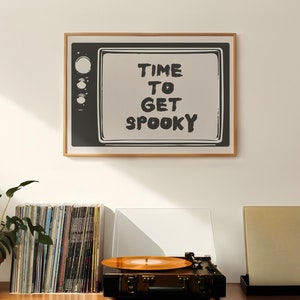 Time to Get Spooky, Retro Halloween Prints, Black Halloween Printables, Trendy Halloween Decor, Quirky Halloween Wall Art, DIGITAL DOWNLOAD