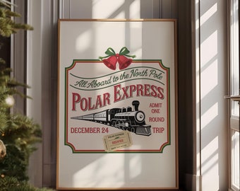 Nordpolskylt, Polar Express-biljetttryck, trendig juldekoration, utskrivbar julväggkonst, festlig juldekoration, digital nedladdning